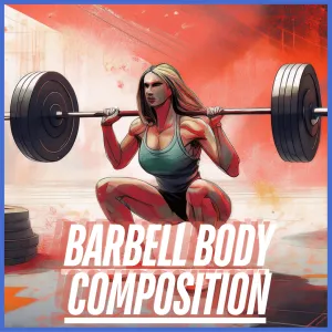 Barbell Body Composition Workout Program