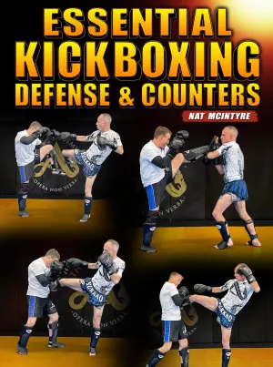 Essential Kickboxing Defense & Counters by Nat McIntyre